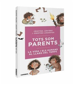 Cover Tots som parents : la vida i els humans al llarg del temps