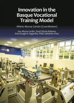 Innovation in the Basque vocational training model - Altuna Urdin, Jon . . . [et al. Innovation in the Basque vocational training model - Altuna Urdin, Jon . . . [et al.