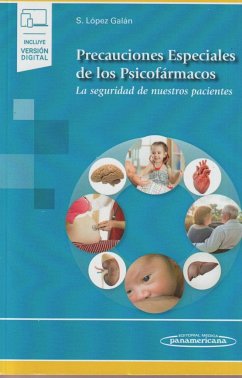 Precauciones especiales de los psicofármacos : la seguridad de nuestros pacientes - López Galán, Santiago