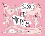 Sexo de mierda Sexo de mierda