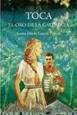 Toca : el oro de la Gallaecia Toca : el oro de la Gallaecia