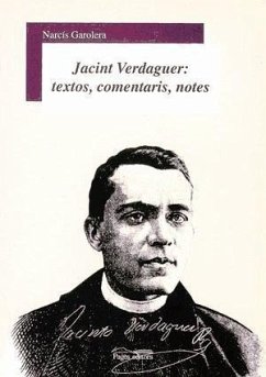 Jacint Verdaguer : textos, comentaris, notes - Garolera i Carbonell, Narcís