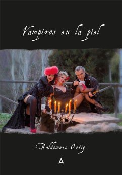 Vampiros en la piel - Ortiz Hernández, Baldomero