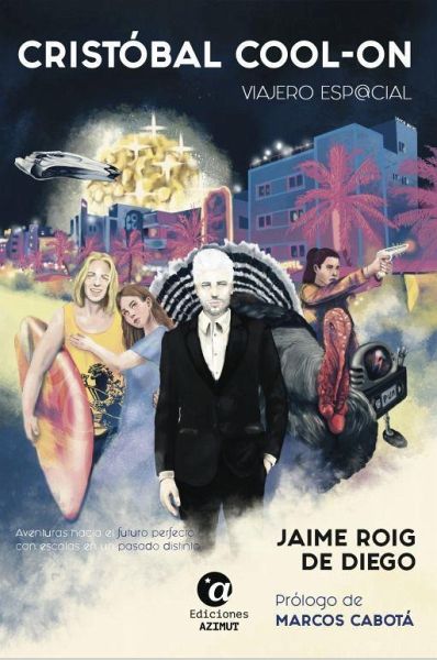 Cristóbal Cool-On : viajero esp@cial