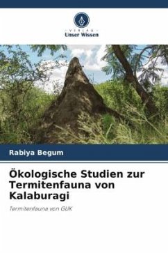 Ökologische Studien zur Termitenfauna von Kalaburagi - Begum, Rabiya