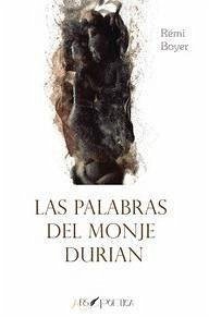 Las palabras del monje Durian - Boyer, Remí