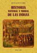 Historia natural y moral de las Indias - Bild 1