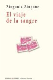 El viaje de la sangre El viaje de la sangre