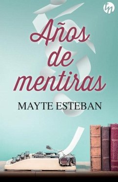 Años de mentiras - Esteban, Mayte