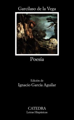 Poesía - Garcilaso De La Vega; García Aguilar, Ignacio