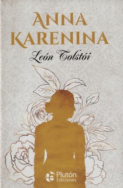 Anna Karenina - Tolstoj, Lev Nikolaevi?; Tolstoi, León