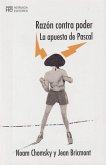 Razón contra poder : la apuesta de Pascal