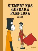 Siempre nos quedará Pamplona