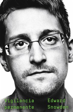 Vigilancia permanente - Snowden, Edward