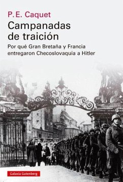 Cover Campanadas de traición : cómo Gran Bretaña y Francia entregaron Checoslovaquia a Hitler