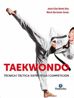 Cover Taekwondo. Técnica. Táctica. Estrategia. Competición