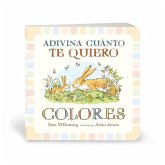 Adivina cuánto te quiero. Colores Adivina cuánto te quiero. Colores