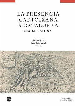 La presència cartoixana a Catalunya segles XII-XX