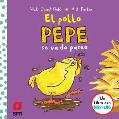 El pollo Pepe se va de paseo - Denchfield, Nick