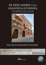 De mercaderes a la grandeza de España : de los Enríquez de Cuenca a los Queipo de Llano, condes de Toreno, ss. XVI-XIX - Fernández Valverde, Yolanda