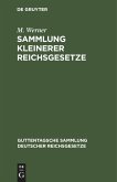 Sammlung kleinerer Reichsgesetze