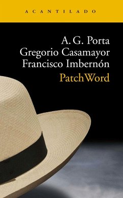 Patchword - Imbernón Muñoz, Francisco; Casamayor Pérez, Gregorio; Porta, A. G.; García Porta, Antoni