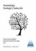 Terminología, neología y traducción Terminología, neología y traducción