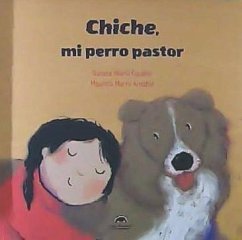 Chiche, mi perro pastor - Aliano Casales, Susana