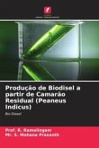 Produção de Biodisel a partir de Camarão Residual (Peaneus Indicus)