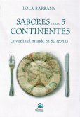 Sabores de los 5 continentes Sabores de los 5 continentes