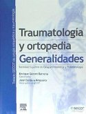 Traumatología y ortopedia : generalidades