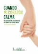 Cuando mi corazón calma : una alianza... - Bild 1