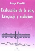 Evaluación de la voz, lenguaje y audición