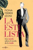 La estilista : una novela sobre el mundo de la moda