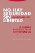 No hay seguridad sin libertad : la... - Bild 1
