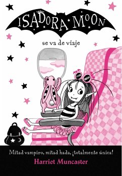 Isadora Moon va de viaje - Pérez-Sauquillo Muñoz, Vanesa; Muncaster, Harriet