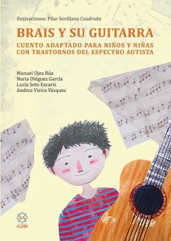 Cover Brais y su guitarra : cuento adaptado para niños y niñas con trastornos del espectro autista
