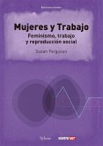 Mujeres y Trabajo Mujeres y Trabajo