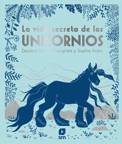 La vida secreta de los unicornios - Sangma Francis, Angela