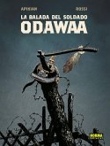 La balada del soldado Odawaa La balada del soldado Odawaa