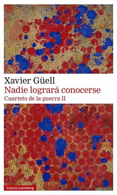 Cover Nadie logrará conocerse. Cuarteto de la guerra II
