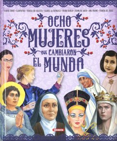 Ocho mujeres que cambiaron el mundo - Morán, José; Manso Osuna, Javier