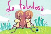 La fabulosa La fabulosa