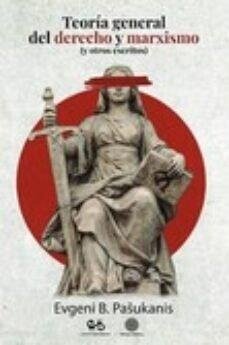Cover TEOR?A GENERAL DEL DERECHO Y MARXISMO