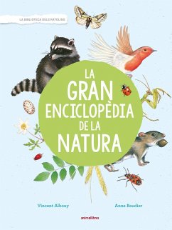 La gran enciclopèdia de la natura - Albouy, Vincent