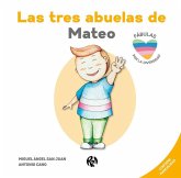 Las tres abuelas de Mateo Las tres abuelas de Mateo