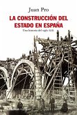 La construcción del Estado en España : una historia del siglo XIX