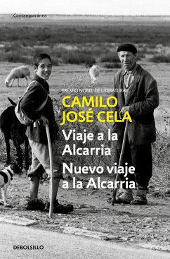 Viaje a la Alcarria ; Nuevo viaje a La Alcarria - Cela, Camilo José