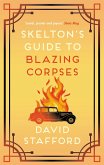 Skelton's Guide to Blazing Corpses (eBook, ePUB)