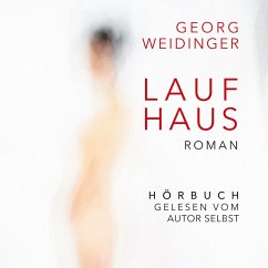 Laufhaus (MP3-Download) - Weidinger, Georg